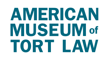 American Museum of Tort Law